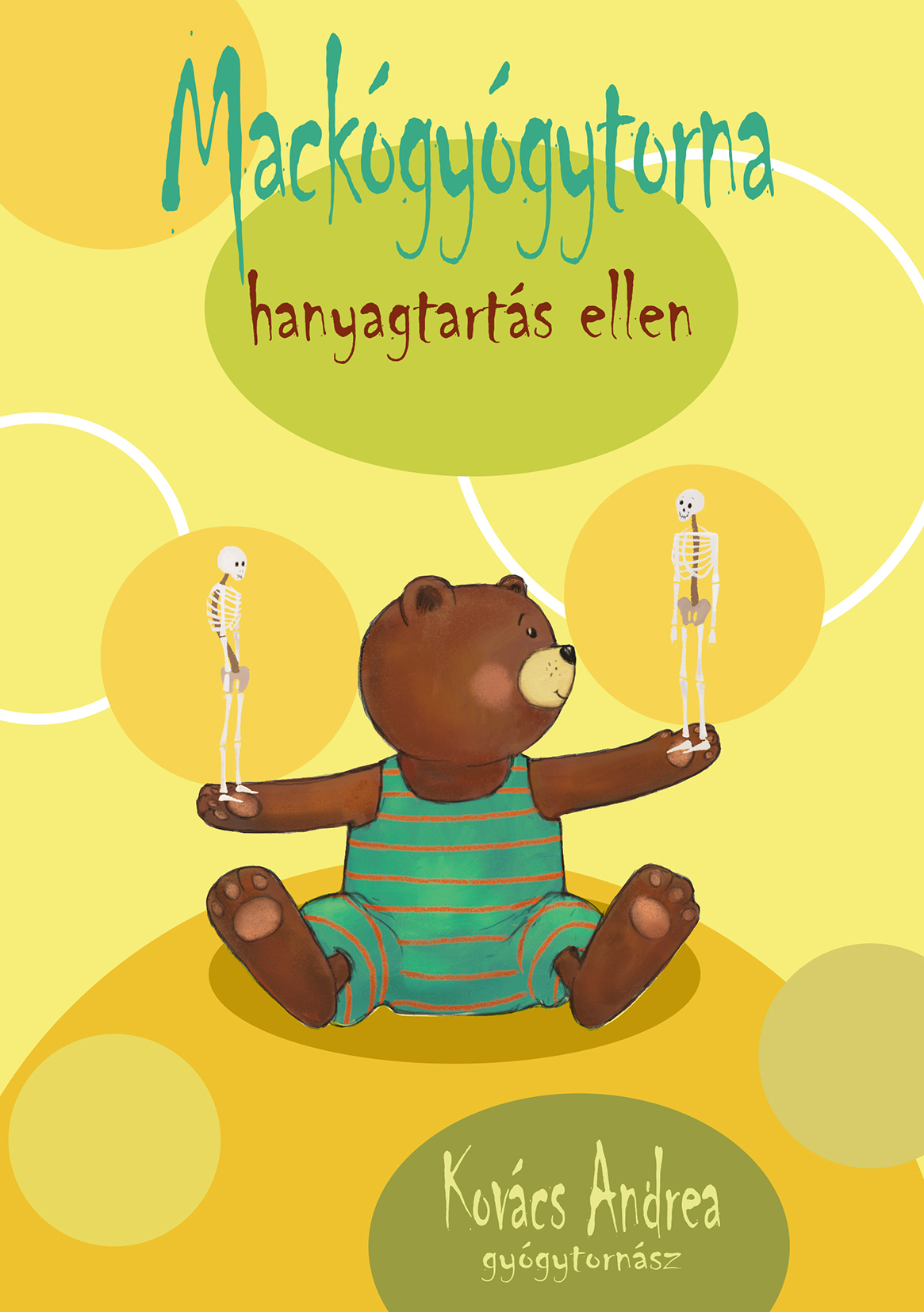 Görbe hát, rossz tartás gyermekkorban - Játékos feladatok a gyógytornásztól