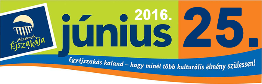 Múzeumok éjszakája 2016 - 40 izgalmas gyermekprogram Budapesten és vidéken