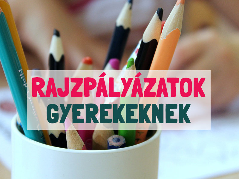 Rajzpályázatok gyerekeknek 2020. ősz-tél: 5 izgalmas rajzpályázat óvodásoknak, iskolásoknak, amit imádni fog a gyerek